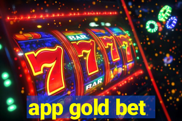 app gold bet